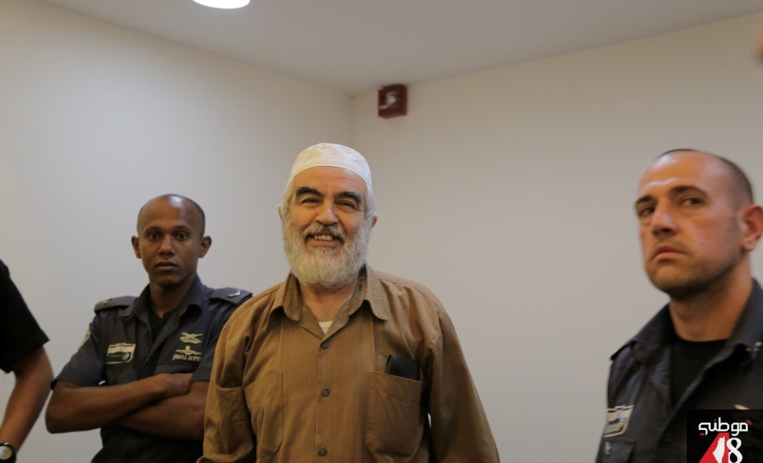 نقل الشيخ رائد صلاح إلى سجن “عسقلان” بالقرب من قطاع غزة